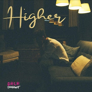 Dolo Tonight - Higher Lyrics