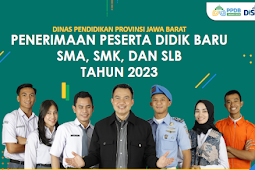 Info PPDB SMA, SMK, SLB Disdik Jawa Barat Tahun Ajaran 2023/2024