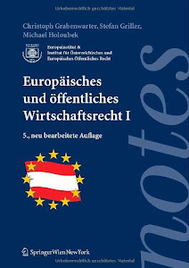 Europäisches und öffentliches Wirtschaftsrecht I (Springer Notes Rechtswissenschaft)
