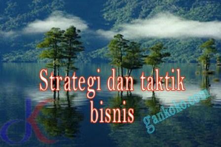https://www.gankoko.com/2021/10/strategi-dan-taktik-bisnis.html