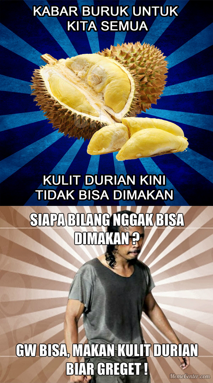 Gambar Meme Lucu Tentang Durian Kreator Meme