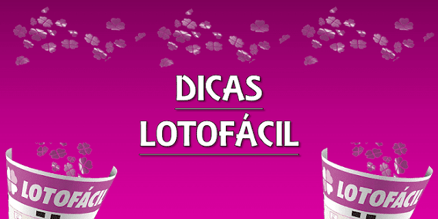 Dicas para a lotofácil – aumente as chances de ganhar 