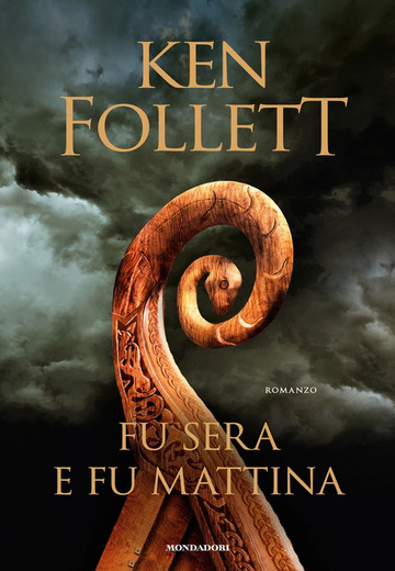 Fu sera e fu mattina di Ken Follett