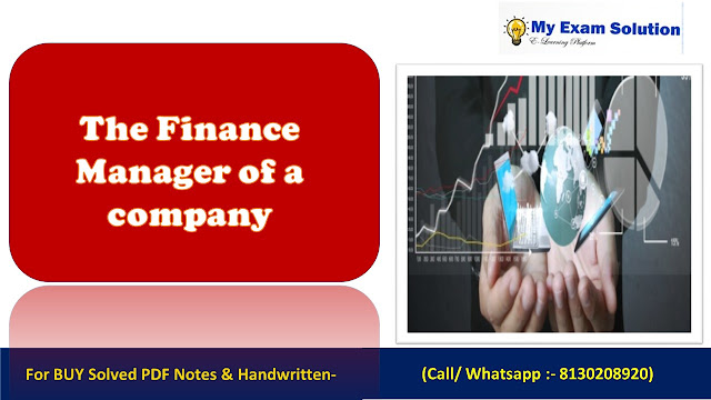 Meet the Finance Manager of a company/firm of your choice