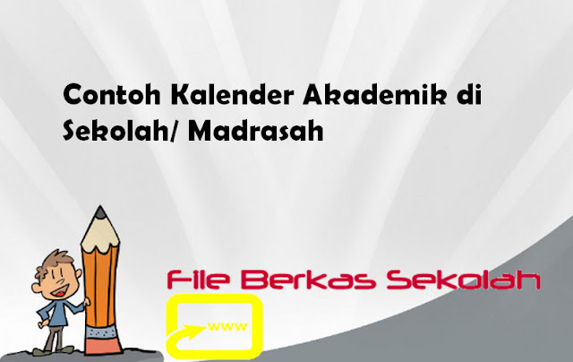Contoh Kalender Akademik di Sekolah/ Madrasah  File 
