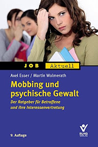 Mobbing und psychische Gewalt (Job aktuell)