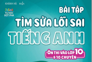 [PDF] Bài Tập Tìm Sửa Lỗi Sai Tiếng Anh Vào 10