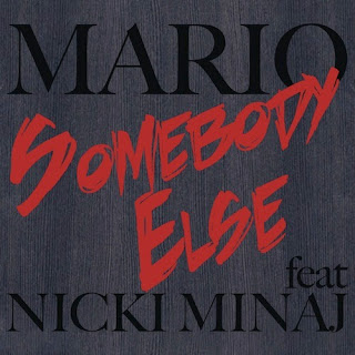 Mario Somebody Else feat. Nicki Minaj Lyrics & Cover