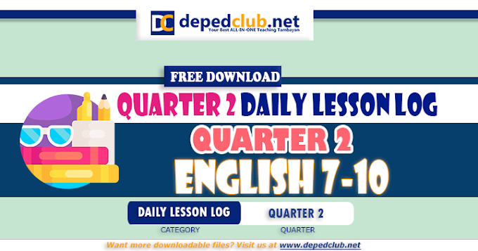 ENGLISH 7-10 DLL Compilation (2nd Quarter)