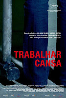 Trabalhar Cansa, de Juliana Rojas & Marco Dutra