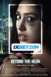 Beyond the Neon 2022 Hindi Dubbed (Voice Over) WEBRip 720p HD Hindi-Subs Watch Online
