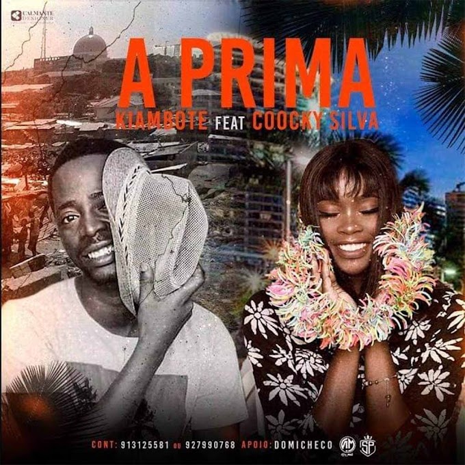 Kiambote feat. Cocky Silva - A Prima [Download] Mp3