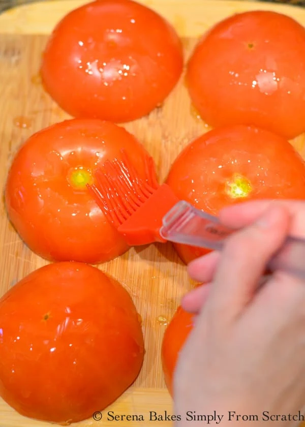 Brush Tomatoes with Olive Oil and Salt.