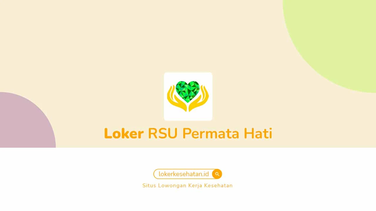 Loker RSU Permata Hati