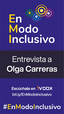 En Modo Inclusivo. Entrevista a Olga Carreras