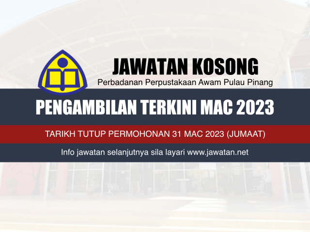 Jawatan Kosong Perbadanan Perpustakaan Awam Pulau Pinang Mac 2023