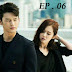 REMEMBER YOU EPISODE 06