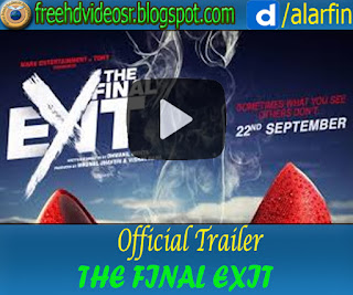 The Final Exit Offficial Trailer