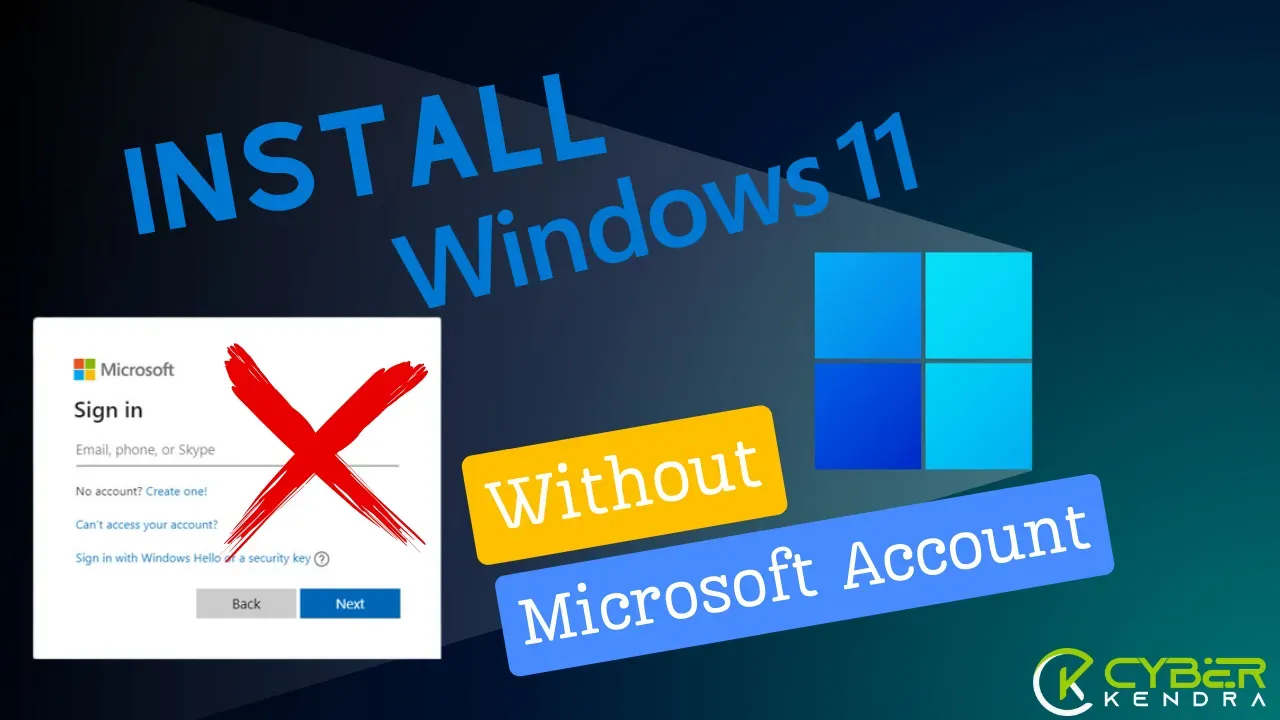 Install Windows 11 Without a Microsoft Account