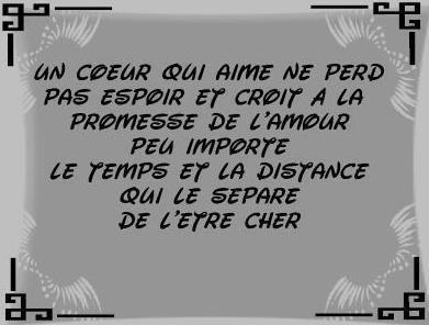 Un coeur qui aime ne perd pas espoir. Il croit aux promesses.