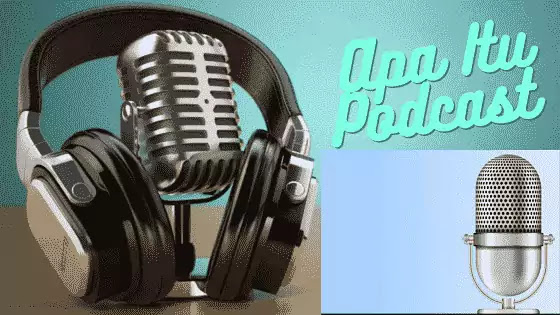 apa itu podcast