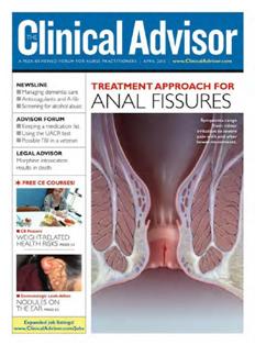 The Clinical Advisor - April 2015 | ISSN 1524-7317 | CBR 96 dpi | Mensile | Professionisti | Medicina | Salute | Infermieristica
The Clinical Advisor is a monthly journal for nurse practitioners and physician assistants in primary care. Its mission is to keep practitioners up to date with the latest information about diagnosing, treating, managing, and preventing conditions seen in a typical office-based primary-care setting.