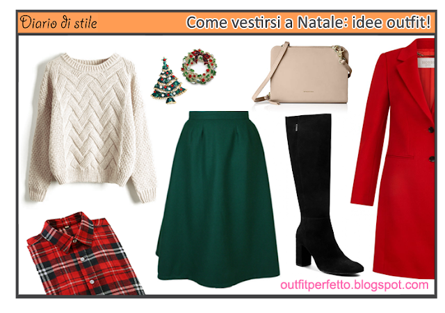 COME VESTIRSI A NATALE: idee OUTFIT last minute... anti stress!