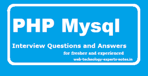 PHP Mysql Interview Questions and Answers for fresher and experienced