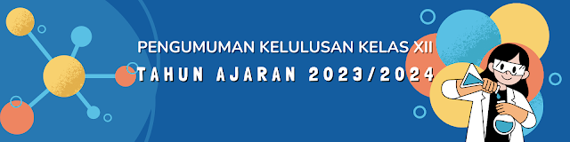 Pengumuman Kelulusan Kelas XII Tahun Ajaran 2023/2024