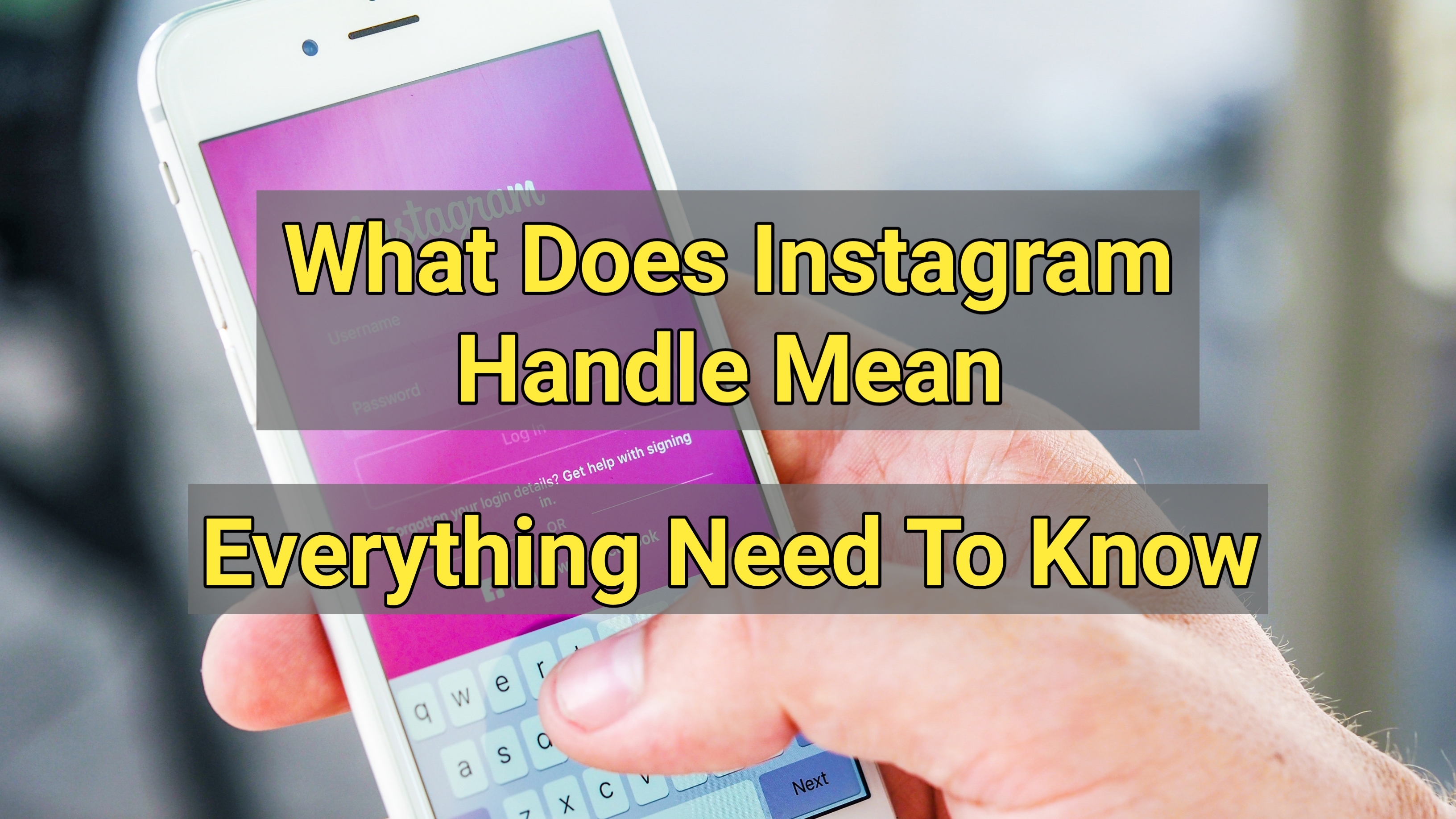 What Does An Instagram Handle Mean