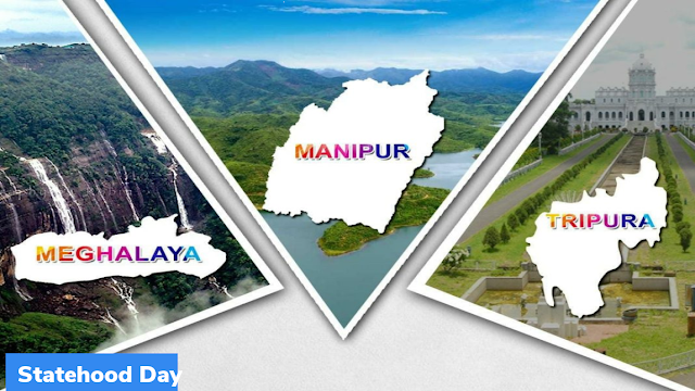 STATEHOOD DAY OF MANIPUR, MEGHALAYA & TRIPURA 2024 - 21ST JANUARY / மணிப்பூர், மேகாலயா மற்றும் திரிபுராவின் மாநில தினம் 2024 - ஜனவரி 21