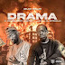 Délcio Dollar - Drama (feat. Kelson Most Wanted) [DOWNLOAD]