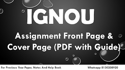 IGNOU Assignment Front Page & Cover Page (PDF with Guide)