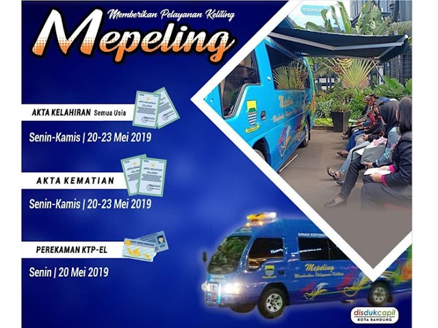 Jadwal Layanan Mepeling Disdukcapil Kota Bandung 20 - 23 Mei 2019