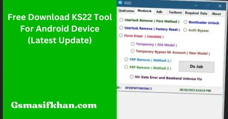 Free Download KS22 Tool For Android Device