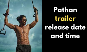 Pathan trailer release date and time