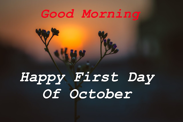 Good Morning Welcome October