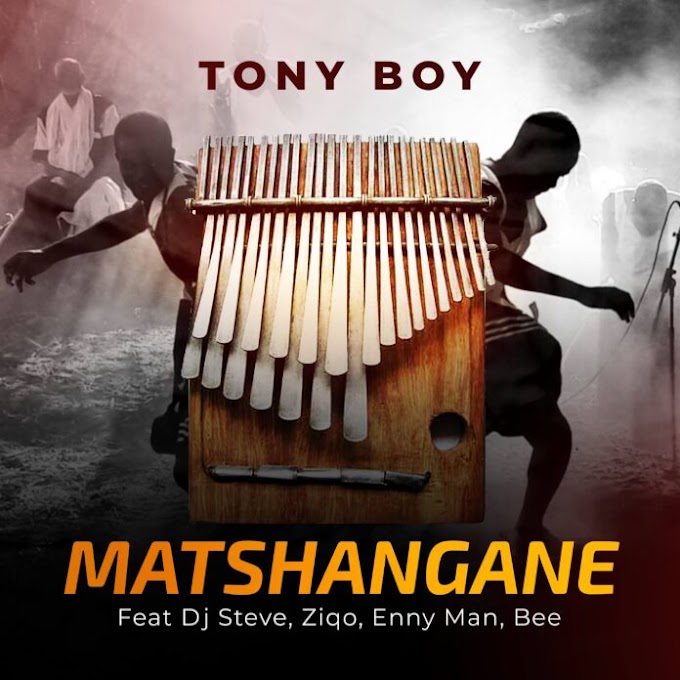 Tony Boy - Matsangane (feat. DJ Steve, Ziqo, Enny Man, Bee) (2021) (Download)
