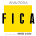 Anavitória - Fica ft. Matheus & Kauan