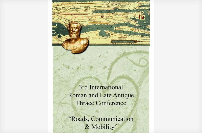 Διεθνές Συμπόσιο στην Κομοτηνή «Η Θράκη στη Ρωμαϊκή περίοδο και την Ύστερη Αρχαιότητα»