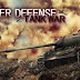 Tower Defense: Tank WAR v1.5.01 APK