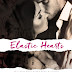 Cover Reveal : Elastic Hearts  by Claire Contreras