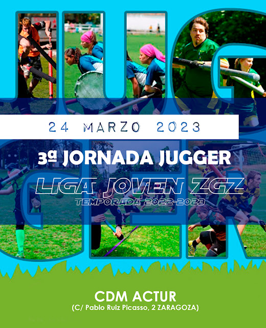 JUGGER: 24 de Marzo 2023 Tercera Jornada de la Liga Joven ZGZ