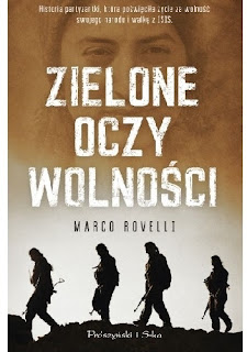 "Zielone oczy wolności" Marco Rovelli