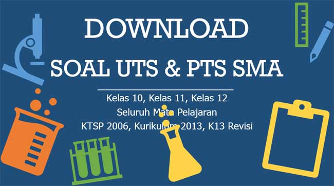 Download Soal Uts Dan Pts Semester Ganjil Sma Tahun 2018 2019