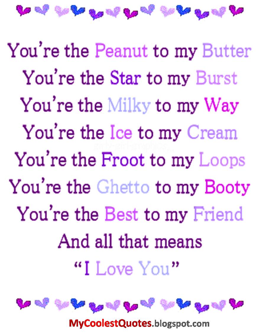 My Coolest Quotes Youre The Peanut To My Butter