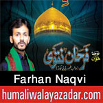 http://www.humaliwalayazadar.com/2016/09/farhan-naqvi-nohay-2017.html