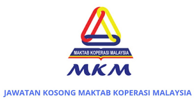 Jawatan Kosong Maktab Koperasi Malaysia 2019 (MKM)