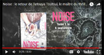 http://blog.mangaconseil.com/2018/08/video-bande-annonce-noise.html