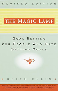 The Magic Lamp: Goal Setting for People Who Hate Setting Goals